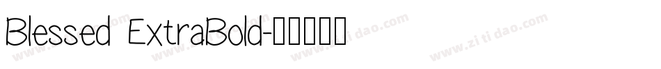 Blessed ExtraBold字体转换